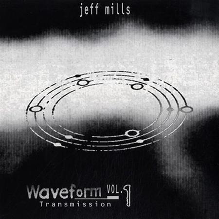 Jeff Mills - Waveform Transmission Vol. 1 - Zortam Music