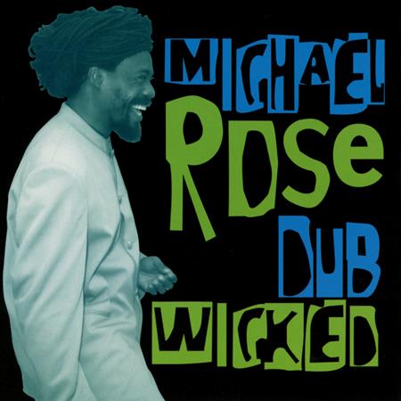Michael Rose - Dub Wicked - Zortam Music