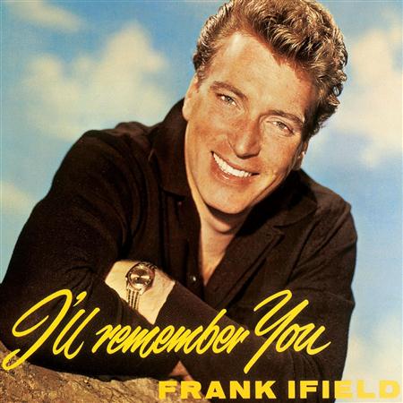 Frank Ifield - I Remember You - Lyrics2You