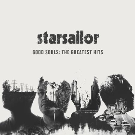 Starsailor - Good Souls The Greatest Hits - Zortam Music