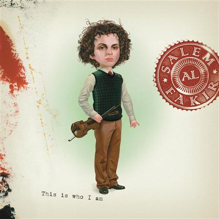 Salem Al Fakir - This Is Who I Am - Zortam Music