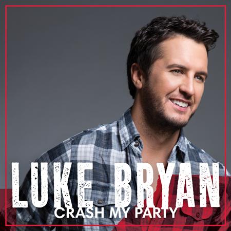 Luke Bryan - Crash My Party [Deluxe Edition] - Zortam Music