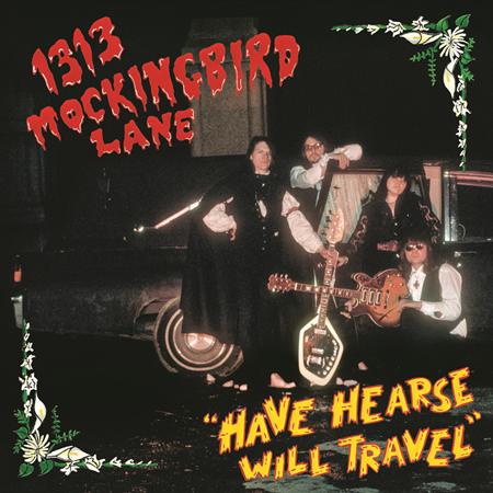 1313 Mockingbird Lane - Have Hearse Will Travel - Zortam Music