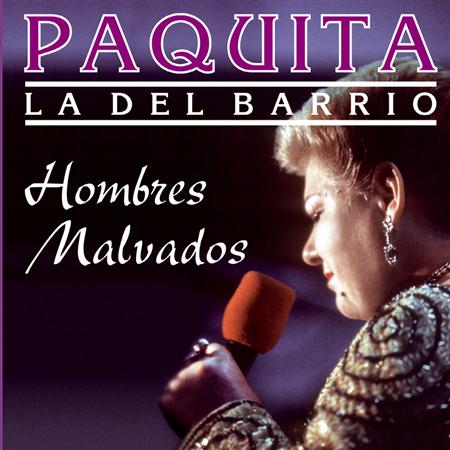 Paquita la del Barrio - Hombres Malvados - Zortam Music