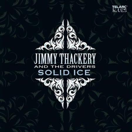 Jimmy Thackery And The Drivers - Solid Ice - Zortam Music