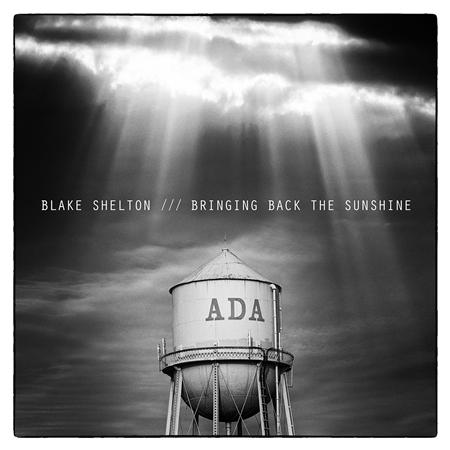 BLAKE SHELTON - BRINGING BACK THE SUNSHINE WEB - Zortam Music