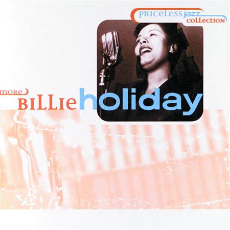 Billie Holiday - Priceless Jazz 23 Billie Holiday - Zortam Music Billie Holiday - Priceless Jazz 23 Billie Holiday - Zortam Music