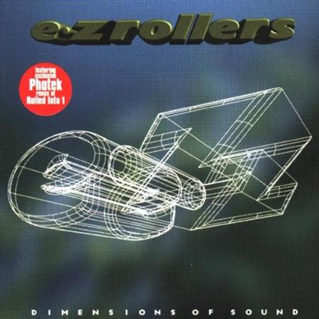 E-Z Rollers - Dimensions Of Sound - Zortam Music