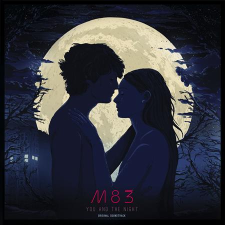 M83 - You And The Night - Zortam Music