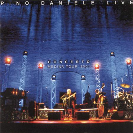Pino Daniele - Concerto Medina Tour 2001 - Zortam Music