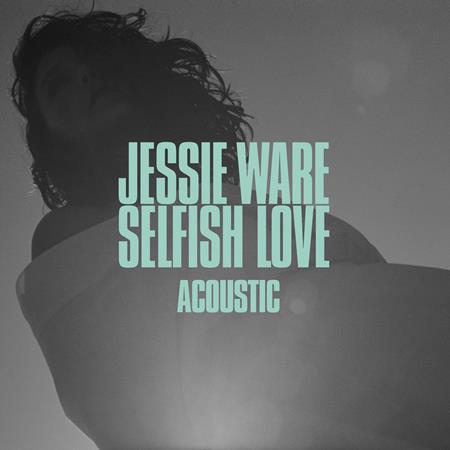 Jessie Ware - Selfish Love - Zortam Music