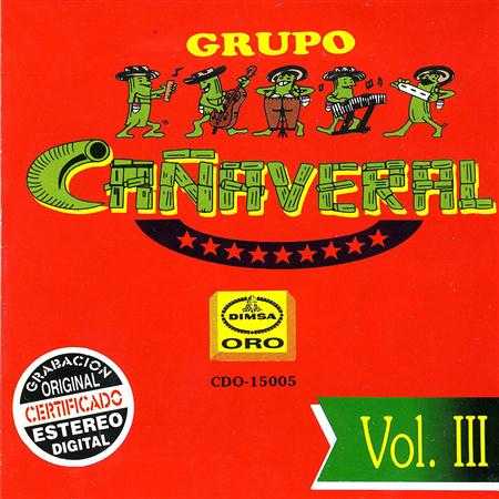 Grupo Cañaveral - Grupo Cañaveral, Vol. Iii - Zortam Music
