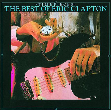 Eric Clapton - Timepieces: The Best of Eric C - Zortam Music Eric Clapton - Timepieces: The Best of Eric C - Zortam Music