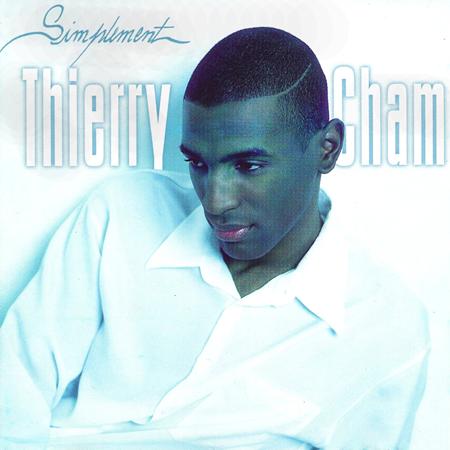 Thierry Cham - Simplement - Zortam Music