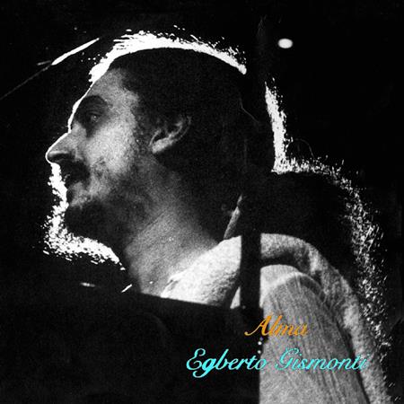 Egberto Gismonti - Alma - Zortam Music