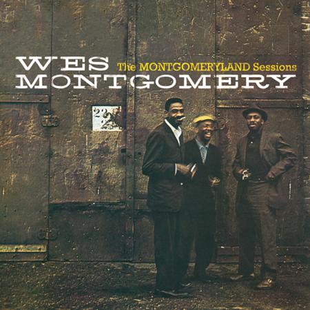 Wes Montgomery - The Montgomeryland Sessions - Zortam Music