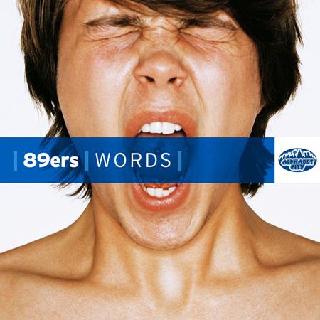 89ers - Words (Original Radio Mix) Lyrics - Zortam Music