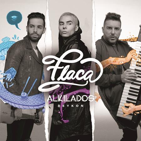 ALKILADOS - Flaca Lyrics - Zortam Music