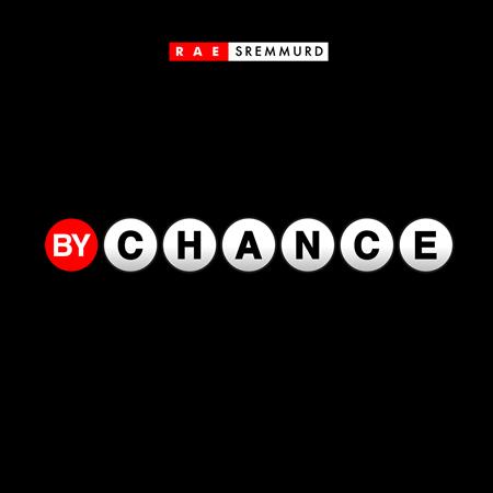 RAE SREMMURD - By Chance - Zortam Music