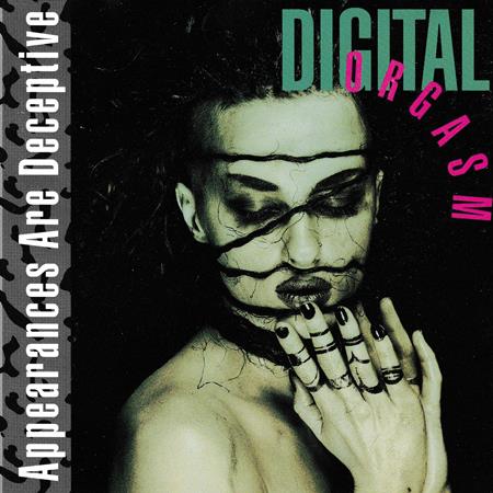 Digital Orgasm - Appearances Are Deceptive - Zortam Music