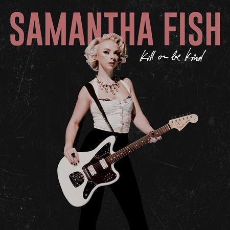 Samantha Fish - Love Your Lies Lyrics - Zortam Music