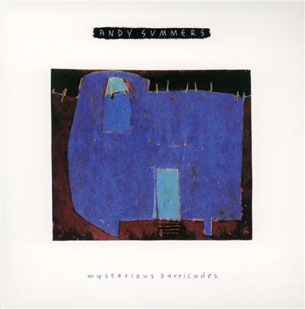 Andy Summers - Mysterious Barricades - Zortam Music