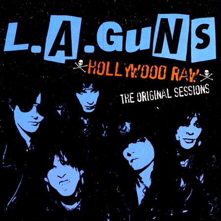 L.A. GUNS - Hollywood Raw: The Original Sessions - Zortam Music
