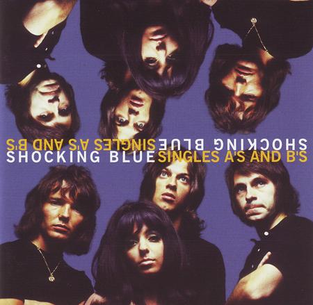 Shocking Blue - Singles A s and Bs I - Zortam Music