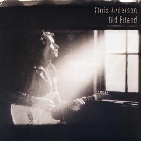Chris Anderson - Old Friend - Zortam Music