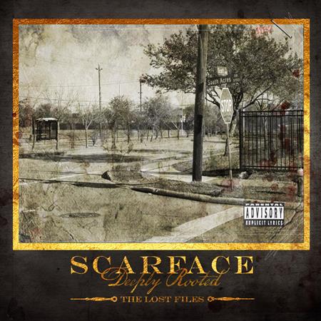 Scarface - Deeply Rooted: The Lost Files - Zortam Music