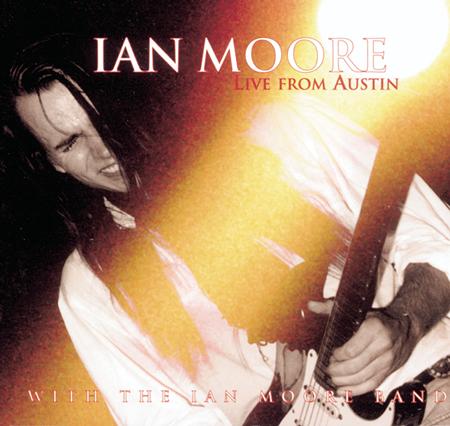 Ian Moore - Live From Austin - Zortam Music