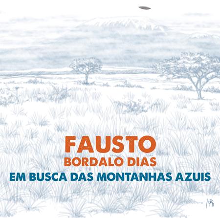 Fausto Bordalo Dias - Em busca das montanhas azuis - Zortam Music