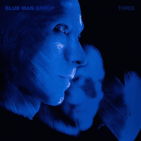 Blue Man Group - Three - Zortam Music