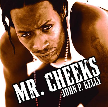 Mr. Cheeks - John P. Kelly - Zortam Music