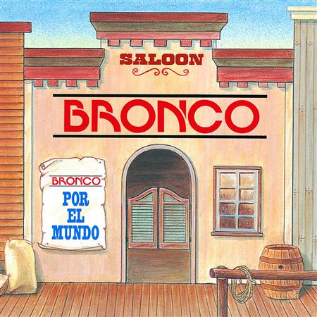 Bronco - No tengo mas que esta cancion Lyrics - Zortam Music