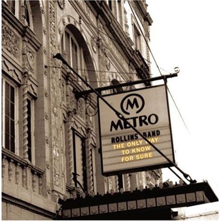 Rollins Band - The Only Way to Know for Sure - Zortam Music