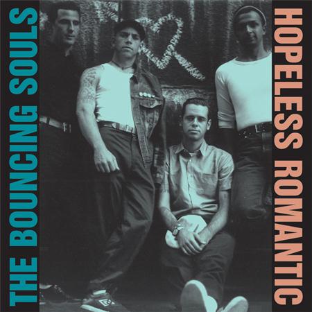 The Bouncing Souls - Hopeless Romantic 192k - Zortam Music