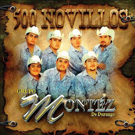 Montez de Durango - 500 Novillos - Zortam Music