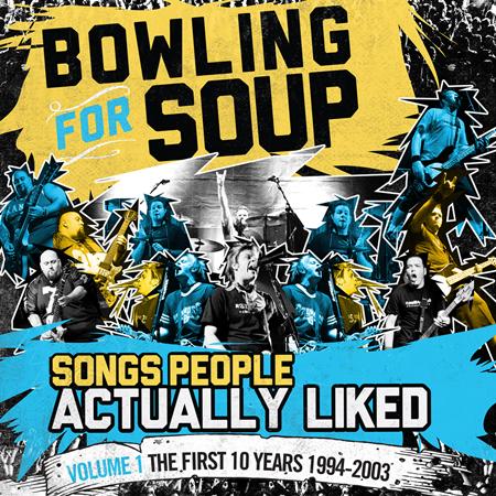 BOWLING FOR SOUP - Songs People Actually Liked, Vol. 1 The First 10 Years - Zortam Music