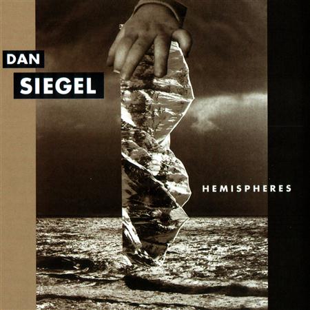 Dan Siegel - Hemispheres - Zortam Music