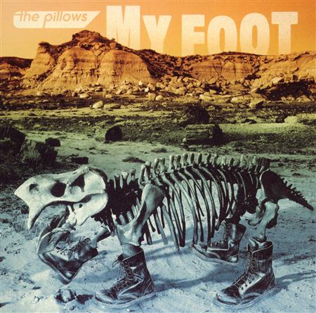 The Pillows - MY FOOT - Zortam Music