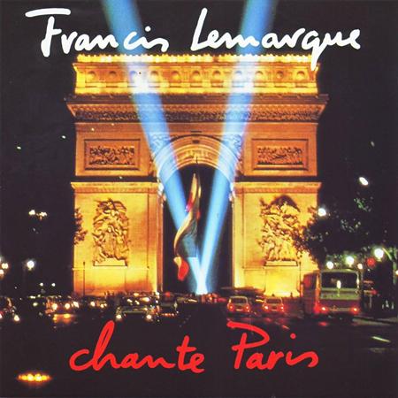 Francis Lemarque - Francis Lemarque Chante Paris - Zortam Music