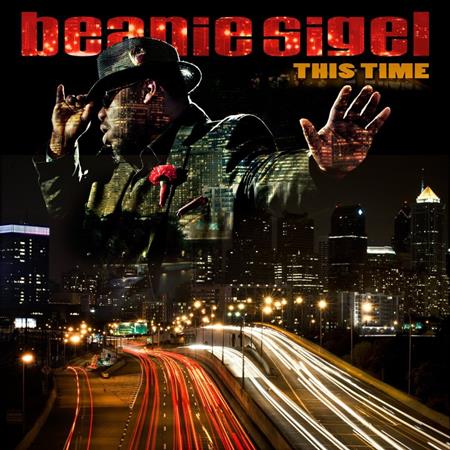 Beanie Sigel - This Time - Zortam Music