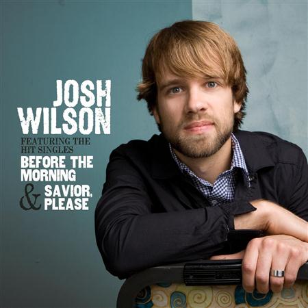 Josh Wilson - Savior Please Lyrics - Zortam Music