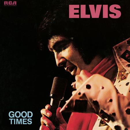 Elvis Presley/Elvis Presley - Good Times - Zortam Music