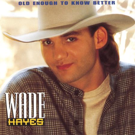 Wade Hayes - I