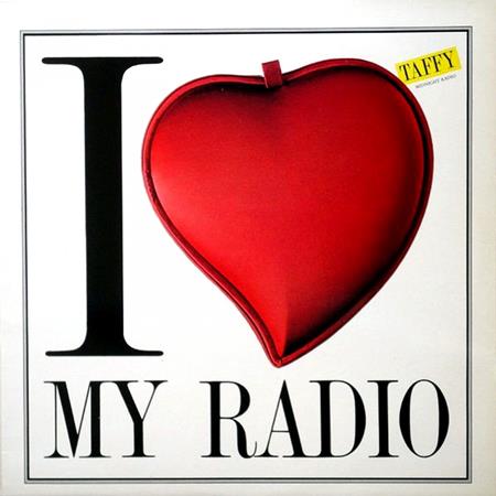 Taffy - I Love My Radio - Zortam Music