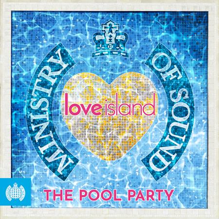Various Artists - Ministry Of Sound & Love Island Present The Pool Party - Zortam Music Various Artists - Ministry Of Sound & Love Island Present The Pool Party - Zortam Music
