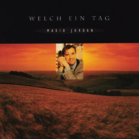 Mario Jordan - Welch ein Tag (extended version) Lyrics - Zortam Music
