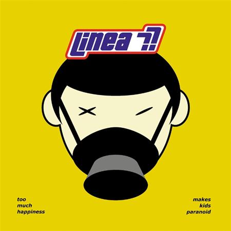 Linea 77 - Too Much Happiness Makes Kids Paranoid - Zortam Music